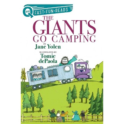 The Giants Go Camping - by Jane Yolen