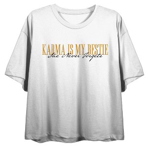 Karma Is My Bestie She Never Forgets Women's White Crew Neck Short Sleeve Crop Top - 1 of 3