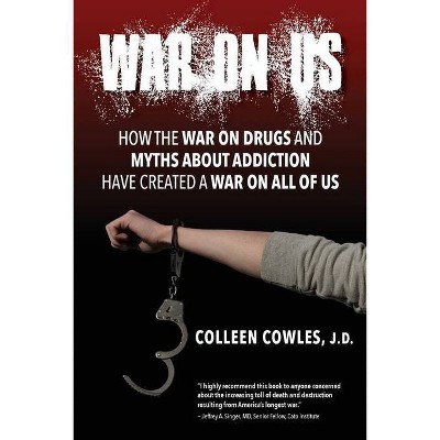 War on Us - by  Colleen Cowles (Paperback)