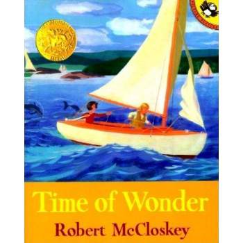 Time of Wonder - (Picture Puffin Books) by  Robert McCloskey (Paperback)