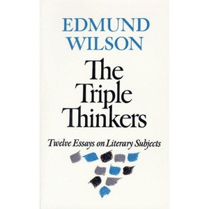 The Triple Thinkers - by  Edmund Wilson (Paperback) - 1 of 1