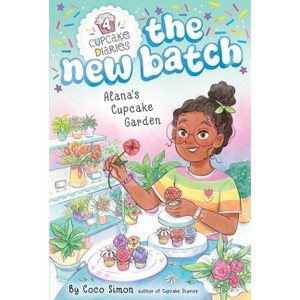 Alana's Cupcake Garden - (Cupcake Diaries: The New Batch) by Coco Simon - 1 of 1
