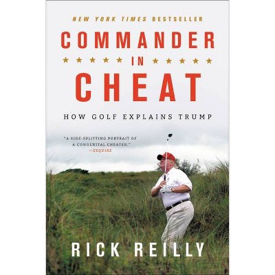 Commander in Cheat - by  Rick Reilly (Paperback)