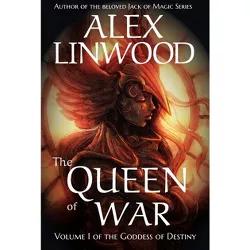 The Queen of War - by  Alex Linwood (Paperback)