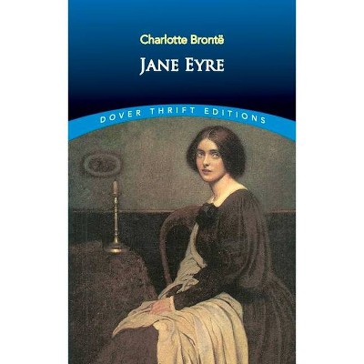 Jane Eyre - (Dover Thrift Editions) by  Charlotte Brontë (Paperback)