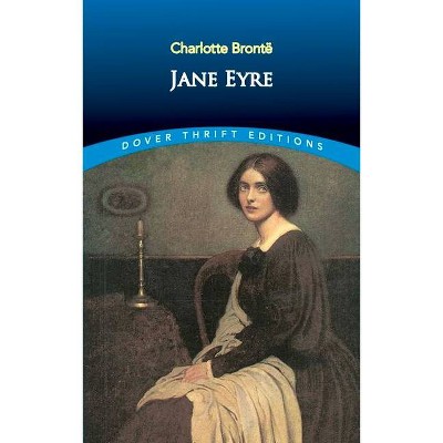 Jane Eyre - (Dover Thrift Editions) by  Charlotte Brontë (Paperback)