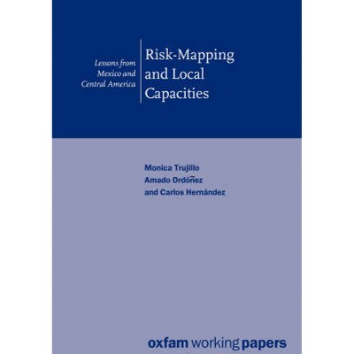 Risk Mapping & Local Capacities - by  Monica Trujillo (Paperback)
