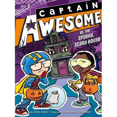 Captain Awesome Vs The Spooky Scary House Captain Awesome Hardcover By Stan Kirby Hardcover Target - kirby a lot roblox