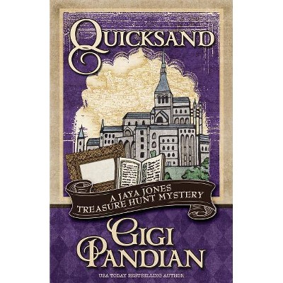 Quicksand - by  Gigi Pandian (Paperback)