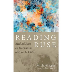 Reading Ruse - by Michael Ruse - 1 of 1