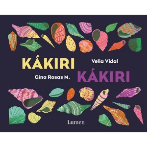 Kákiri, Kákiri (Spanish Edition) - by  Velia Vidal Romero (Hardcover) - 1 of 1