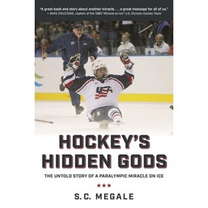 Hockey's Hidden Gods - by  S C Megale (Hardcover) - 1 of 1