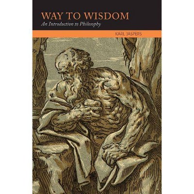 Way to Wisdom - by  Karl Jaspers (Paperback)