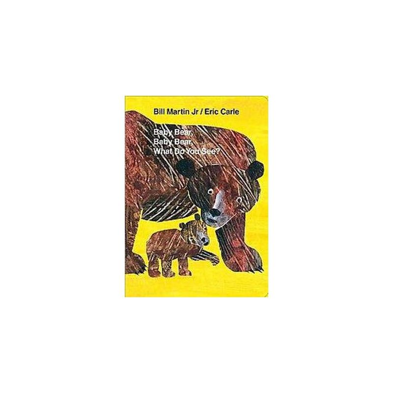 Baby Bear, Baby Bear, What Do You See? By Bill Martin Jr. - By Bill Martin ( Board Book ), 1 of 3