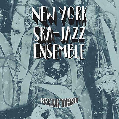 New york ska-jazz - Break thru (Vinyl)