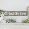 VIP Wood 24 in. Gray Love You More Sign - 2 of 4