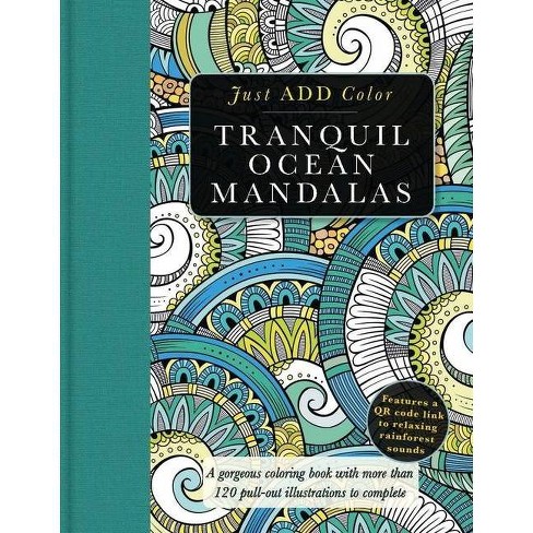 tranquil ocean mandalas  just add colorbeverly lawson paperback