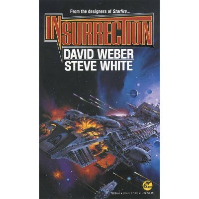 Insurrection, Volume 1 - (Starfire) by  David Weber & Steve White (Paperback)