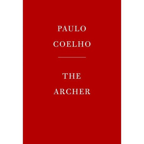 The Archer By Paulo Coelho Hardcover Target