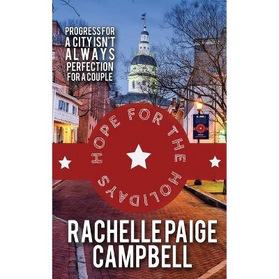 Hope for the Holidays - (Finding New Hope) by  Rachelle Paige Campbell (Paperback)