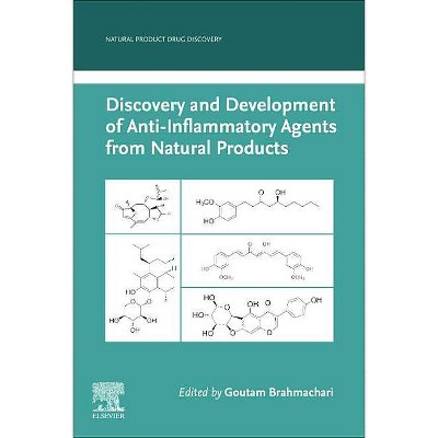 Discovery and Development of Anti-Inflammatory Agents from Natural Products - (Natural Product Drug Discovery) by  Goutam Brahmachari (Paperback)