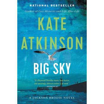 Big Sky - (Jackson Brodie) by  Kate Atkinson (Paperback)