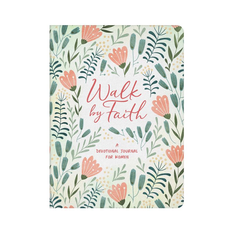 Walk by Faith: A Devotional Journal for Women - by  Compiled by Barbour Staff (Paperback), 1 of 2