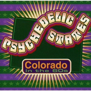 Psychedelic States - Psychedelic States: Colorado In The 60's, Vol. 1 and 2 (CD) - 1 of 1