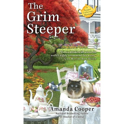 The Grim Steeper - (teapot Collector Mystery) By Amanda Cooper ...