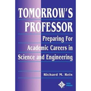 Tomorrow's Professor - by  Richard M Reis (Paperback) - 1 of 1