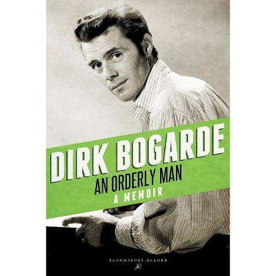 An Orderly Man - by  Dirk Bogarde (Paperback)