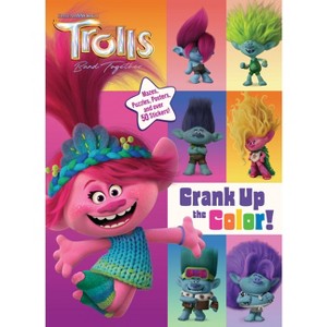 Trolls Band Together: Crank Up the Color! (DreamWorks Trolls) (Paperback) - 1 of 1
