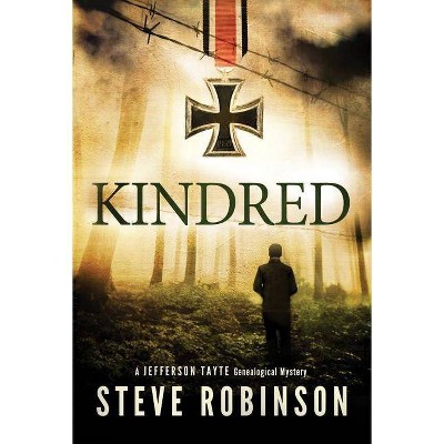 Kindred - (Jefferson Tayte Genealogical Mystery) by  Steve Robinson (Paperback)