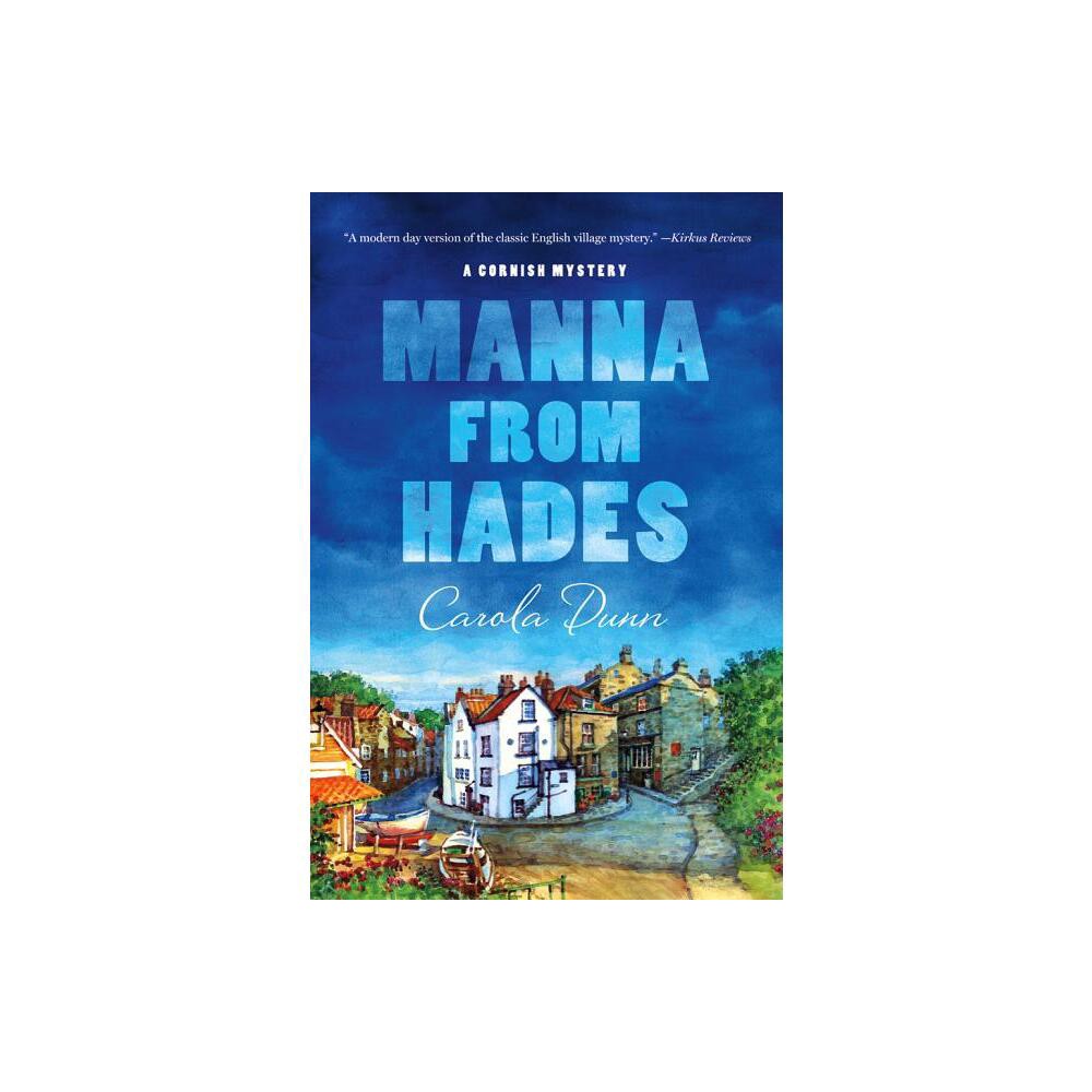 Manna from Hades - (Cornish Mysteries) by Carola Dunn (Paperback)