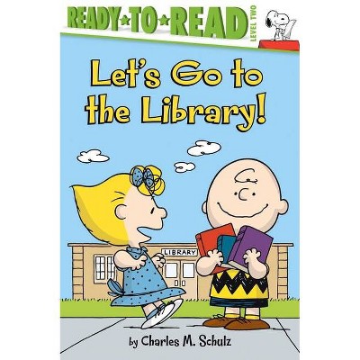  Let's Go to the Library! - (Peanuts) by  Charles M Schulz (Paperback) 