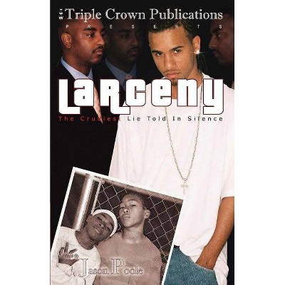 Larceny - by  Jason Poole (Paperback)