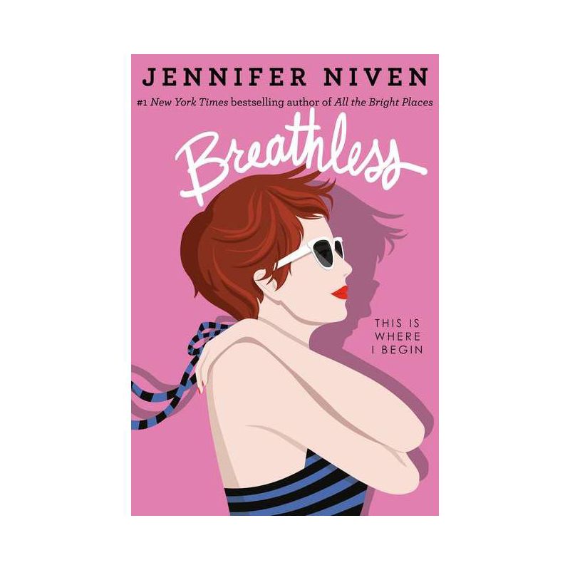 Breathless - by Jennifer Niven, 1 of 2