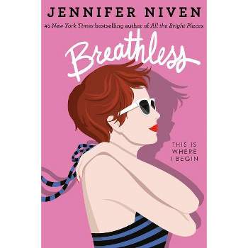 Breathless - by Jennifer Niven