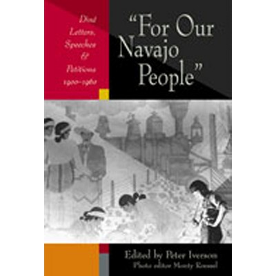 For Our Navajo People - by  Peter Iverson & Monty Roessel (Paperback)
