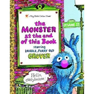 The Monster at the End of This Book - (Big Little Golden Books (Hardcover)) by  Jon Stone (Hardcover)