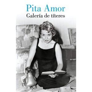 Galería de Títeres / Puppet Galery - by  Pita Amor (Paperback) - 1 of 1