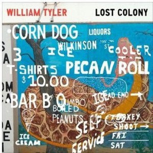 William Tyler - Tyler, William : Lost Colony (vinyl 12 inch single) - 1 of 1