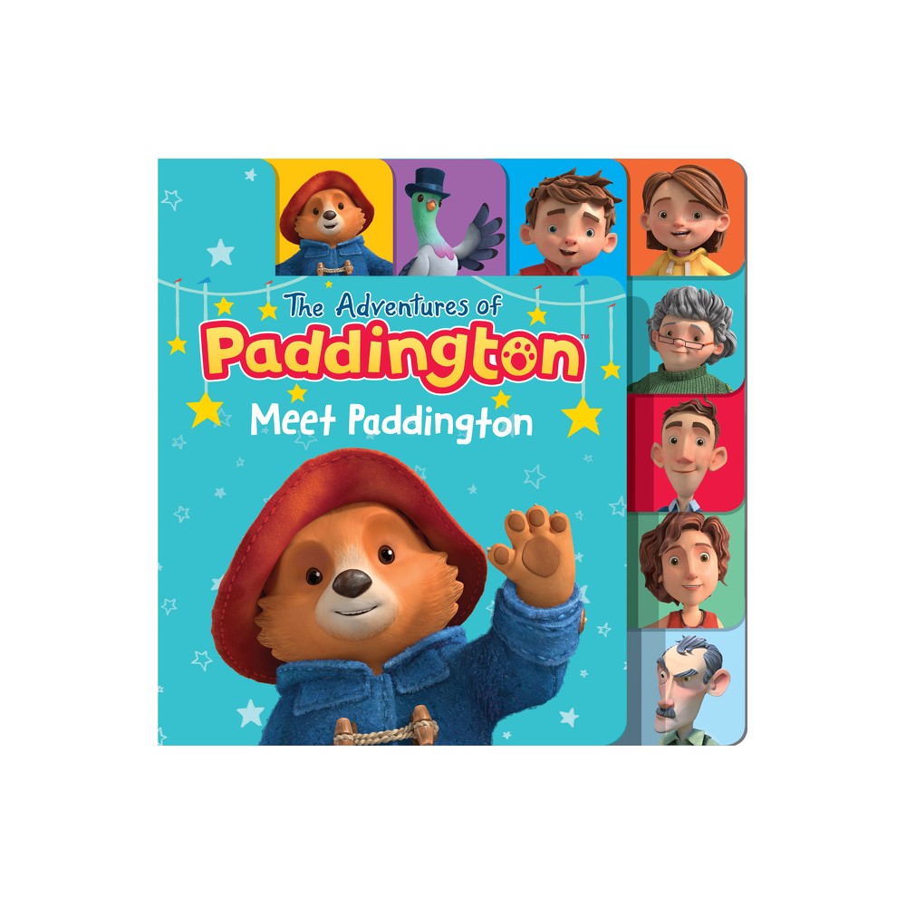 The Adventures of Paddington: Meet Paddington - by Alexandra West (Board Book)