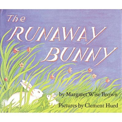 The Runaway Bunny - by  Margaret Wise Brown (Paperback)