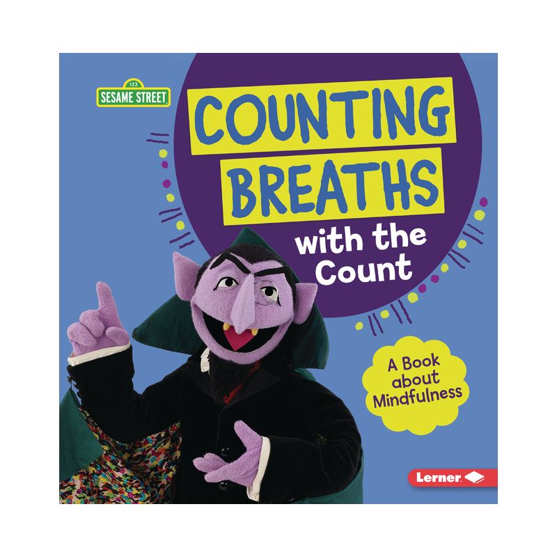 Counting Breaths with the Count - (Sesame Street (R) Character Guides) by  Katherine Lewis (Paperback), 1 of 2