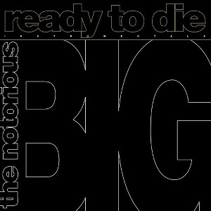 Notorious B.I.G - Ready to Die: The Instrumentals () (Vinyl) - 1 of 1