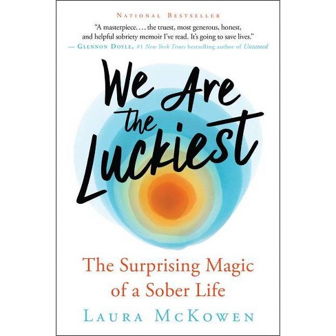 We Are the Luckiest - by  Laura McKowen (Paperback) - image 1 of 1