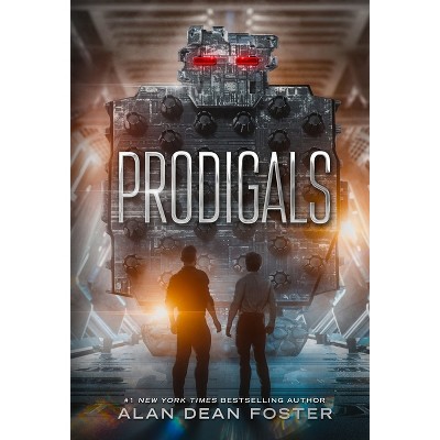 Prodigals - by Alan Dean Foster