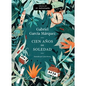 Cien Años de Soledad (50 Aniversario) / One Hundred Years of Solitude - by  Gabriel García Márquez (Paperback) - 1 of 1