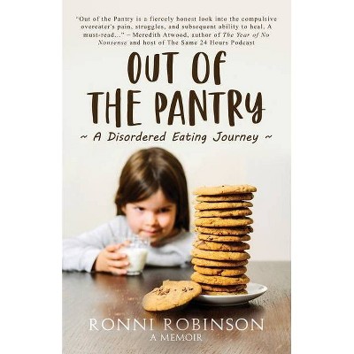 Out of the Pantry - by  Ronni Robinson (Paperback)